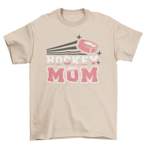 Hockey sport mom quote t-shirt